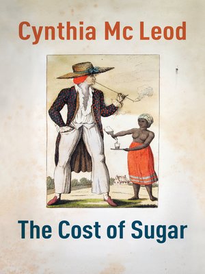 cover image of The Cost of Sugar